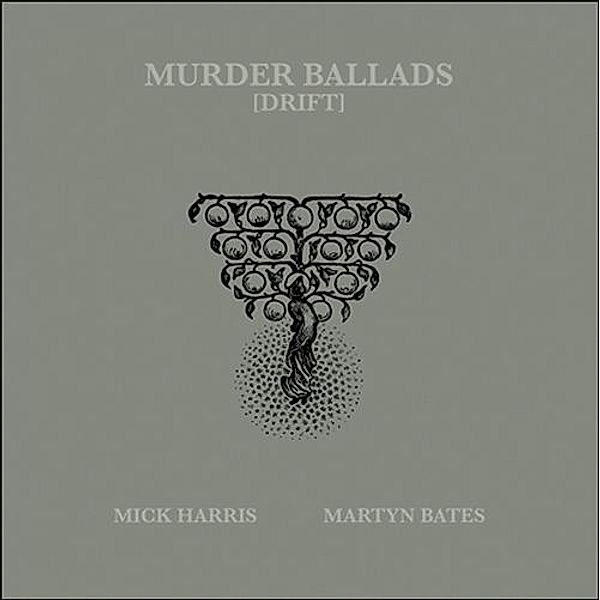Murder Ballads (2lp), Mick Harris, Martyn Bates