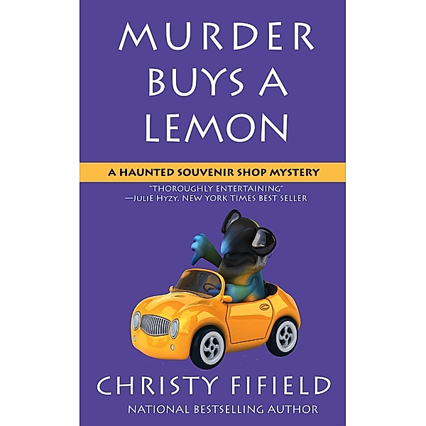 Murder Buys a Lemon (A Haunted Souvenir Shop Mystery, #5) / A Haunted Souvenir Shop Mystery, Christy Fifield