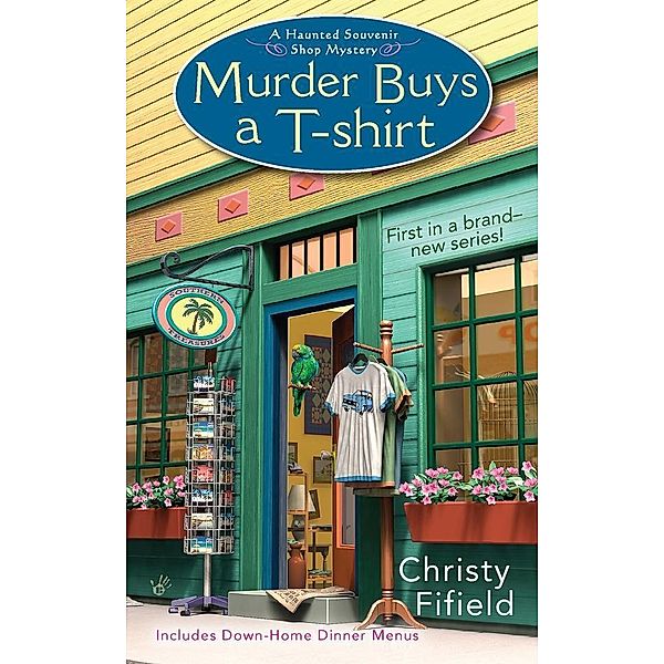 Murder Buys a T-Shirt / Haunted Souvenir Shop Bd.1, Christy Fifield
