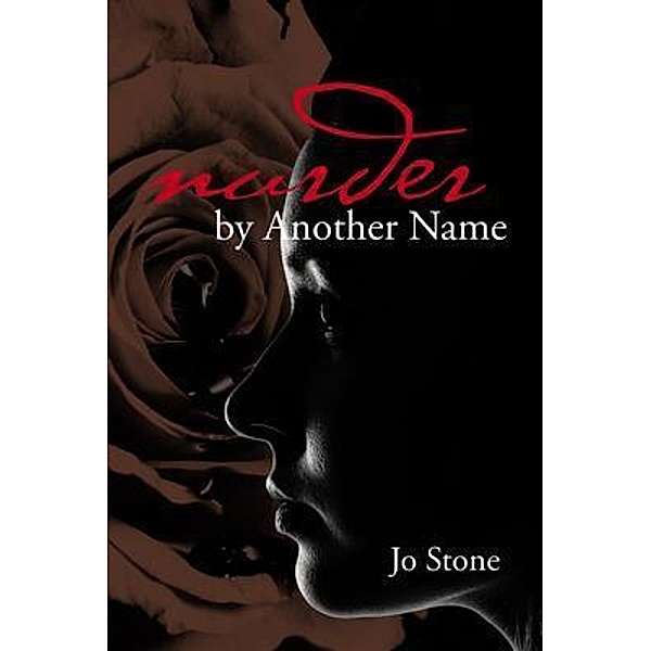 Murder by Another Name / Rushmore Press LLC, Jo Stone