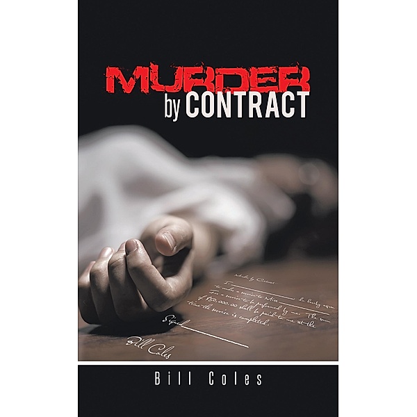 Murder by Contract, Bill Coles