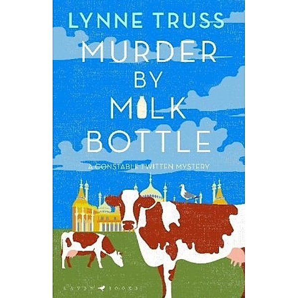 Murder by Milk Bottle, Lynne Truss