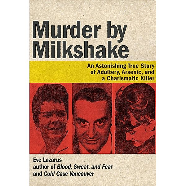 Murder by Milkshake, Eve Lazarus