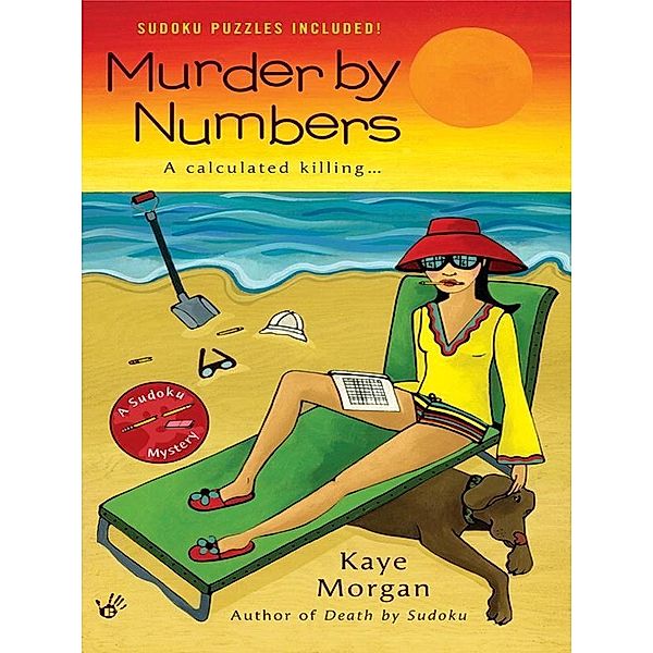 Murder By Numbers / A Sudoku Mystery Bd.2, Kaye Morgan