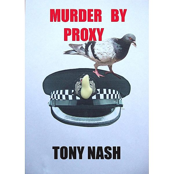 Murder By Proy, Tony Nash