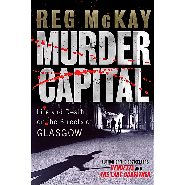 Murder Capital, Glenn Lucas, Reg McKay