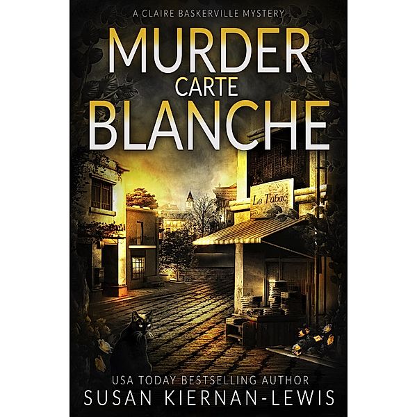 Murder Carte Blanche (The Claire Baskerville Mysteries, #13) / The Claire Baskerville Mysteries, Susan Kiernan-Lewis