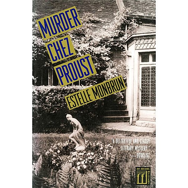 Murder chez Proust, Estelle Monbrun