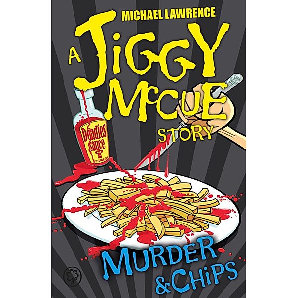 Murder & Chips / Jiggy McCue Bd.13, Michael Lawrence