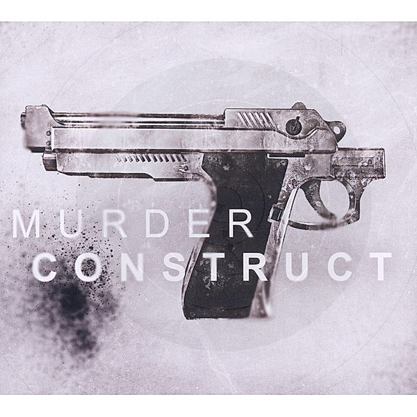 Murder Construct, Murder Construct