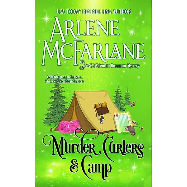 Murder, Curlers, and Camp: A Valentine Beaumont Mystery (The Murder, Curlers Series, #7) / The Murder, Curlers Series, Arlene McFarlane