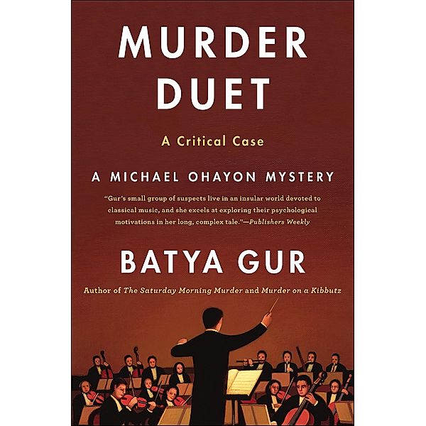 Murder Duet / Michael Ohayon Series, Batya Gur