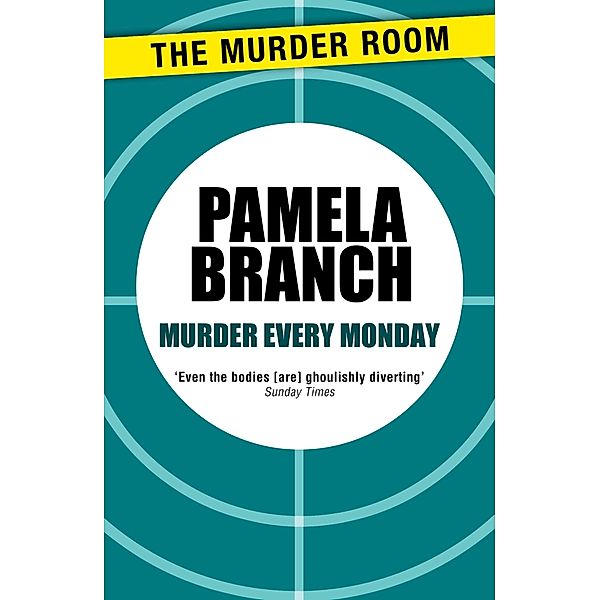 Murder Every Monday / Murder Room Bd.368, Pamela Branch