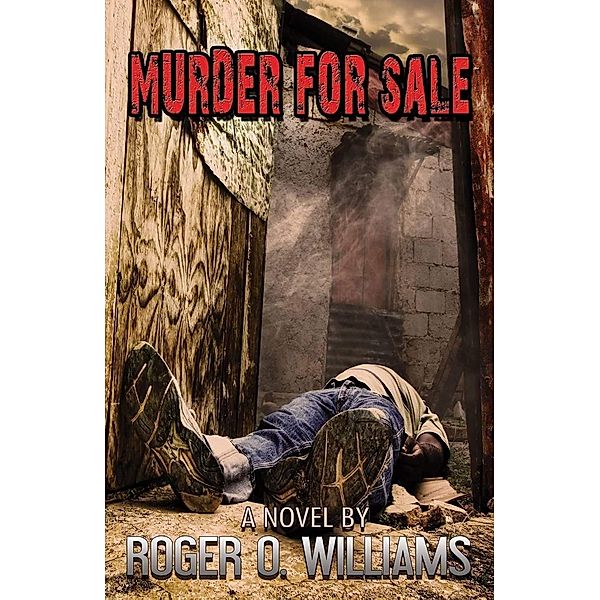 Murder For Sale, Roger O. Williams