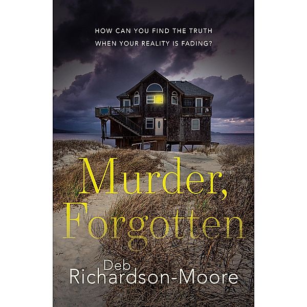 Murder, Forgotten, Deb Richardson-Moore