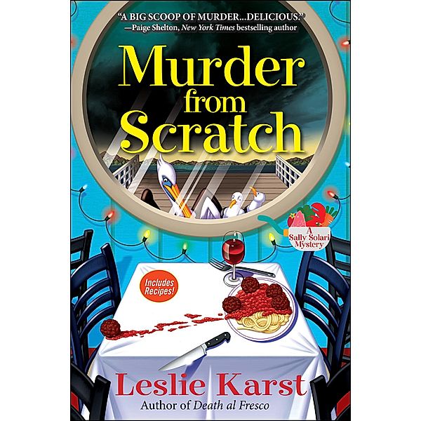 Murder from Scratch / A Sally Solari Mystery, Leslie Karst