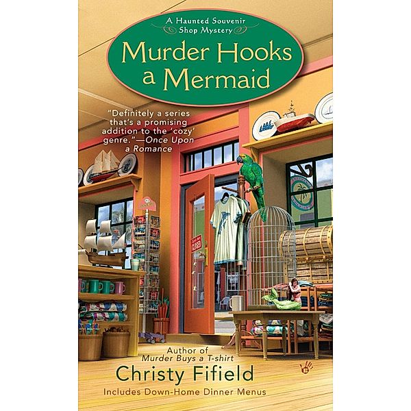 Murder Hooks a Mermaid / Haunted Souvenir Shop Bd.2, Christy Fifield