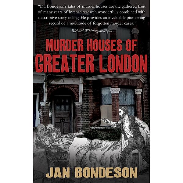 Murder Houses of Greater London, Jan Bondeson
