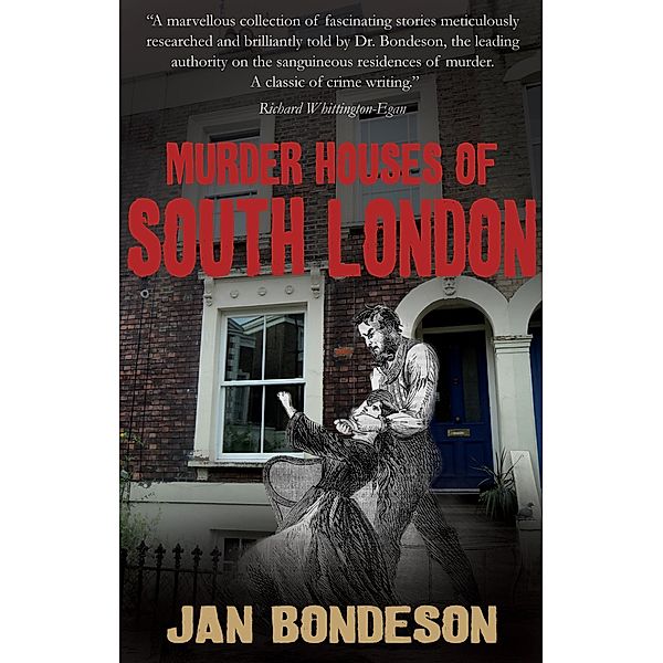 Murder Houses of South London, Jan Bondeson