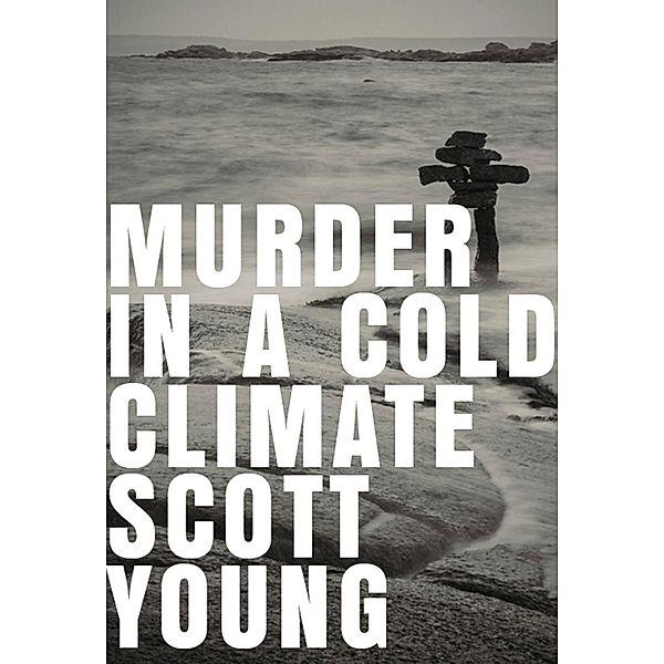 Murder In A Cold Climate / Inspector Matteesie, Scott H. Young