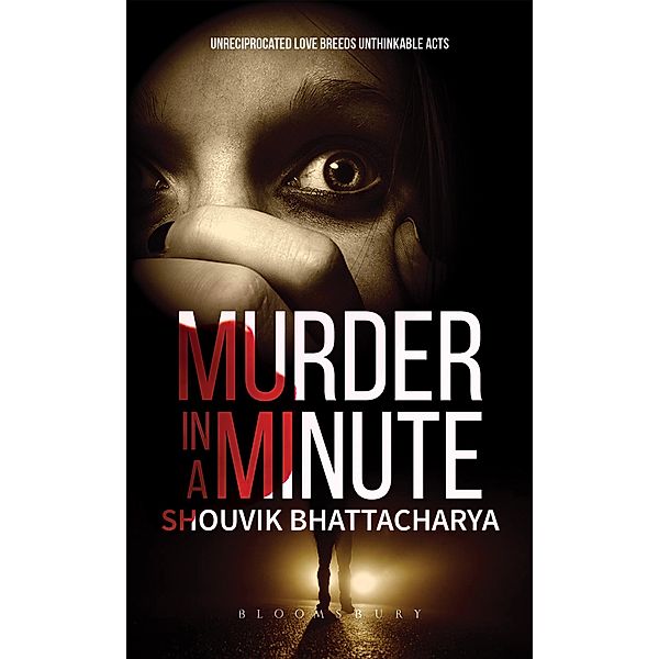 Murder in a Minute / Bloomsbury India, Shouvik Bhattacharya