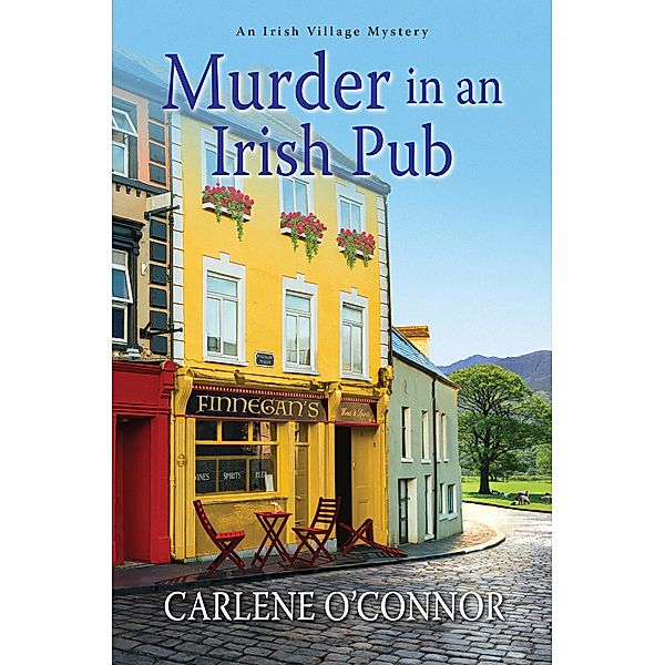 Murder in an Irish Pub / An Irish Village Mystery Bd.4, Carlene O'Connor