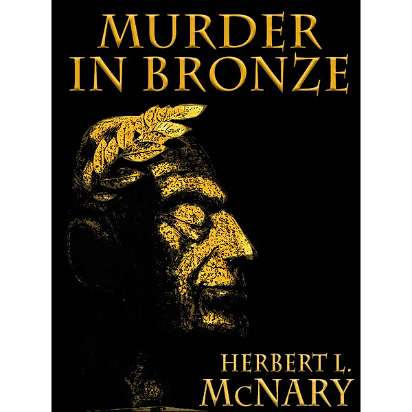 Murder in Bronze, Author McNary