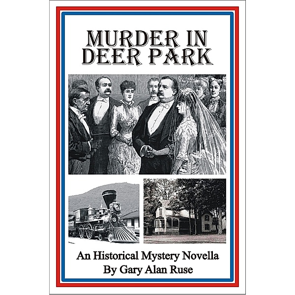 Murder in Deer Park / Gary Alan Ruse, Gary Alan Ruse