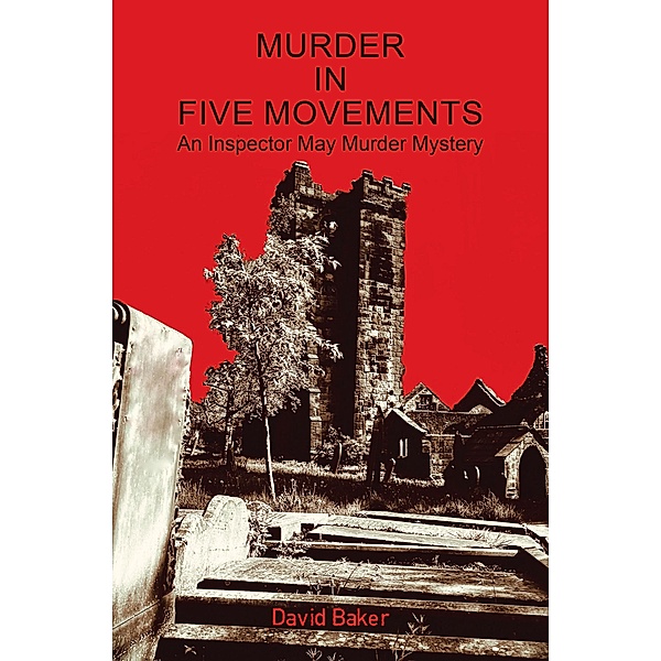 Murder in Five Movements, David Baker