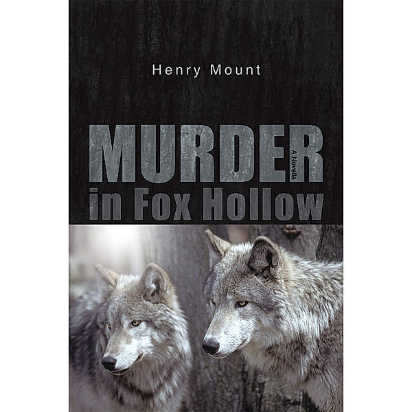 Murder in Fox Hollow, Henry Mount
