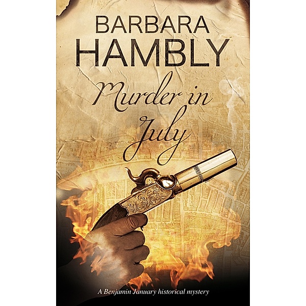 Murder in July / A Benjamin January Historical Mystery Bd.15, Barbara Hambly