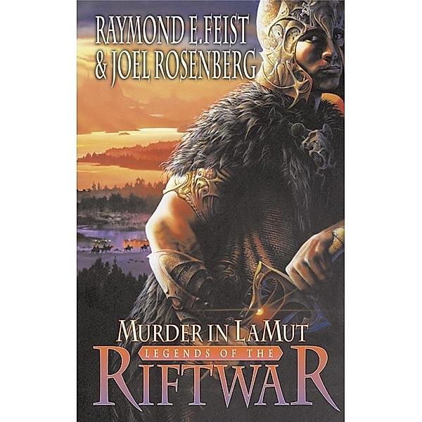 Murder in Lamut / Legends of the Riftwar Bd.2, Raymond E. Feist, Joel Rosenberg