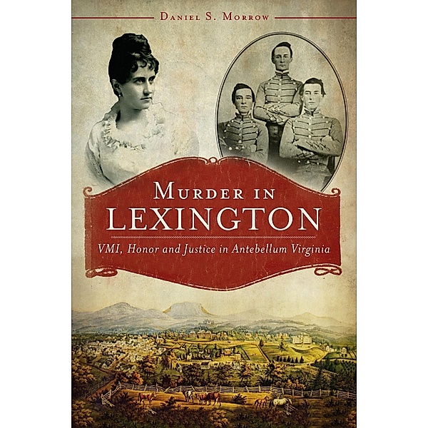 Murder in Lexington, Daniel S. Morrow