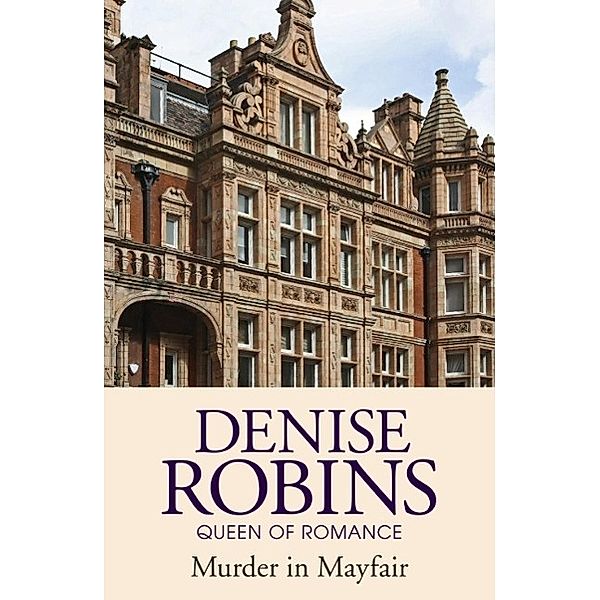 Murder in Mayfair, Denise Robins