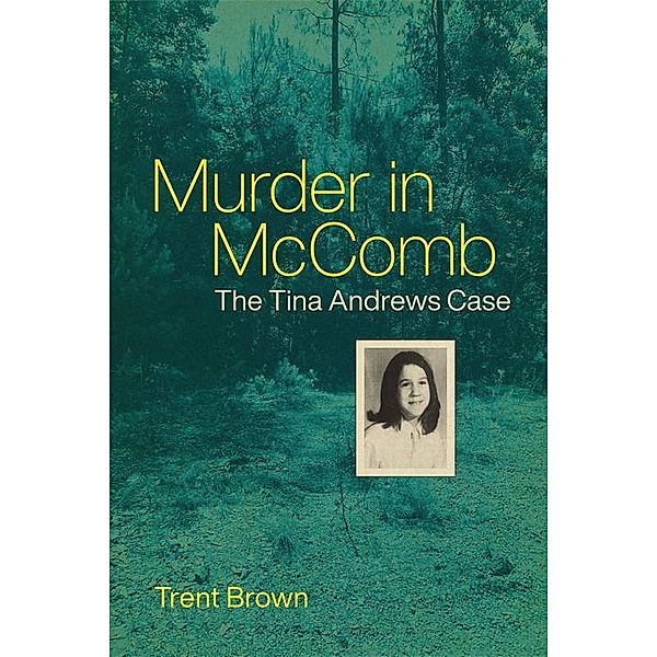 Murder in McComb, Trent Brown