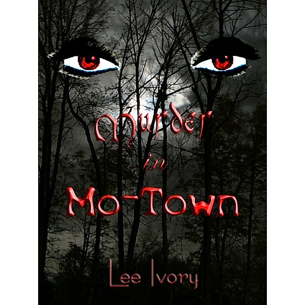 Murder In Mo-Town, Lee Ivory