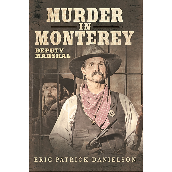 Murder in Monterey, Eric Patrick Danielson