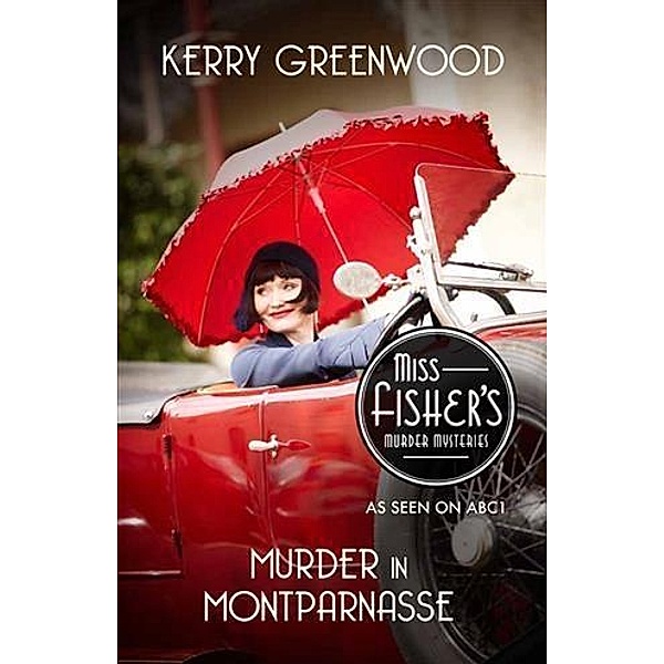 Murder in Montparnasse, Kerry Greenwood