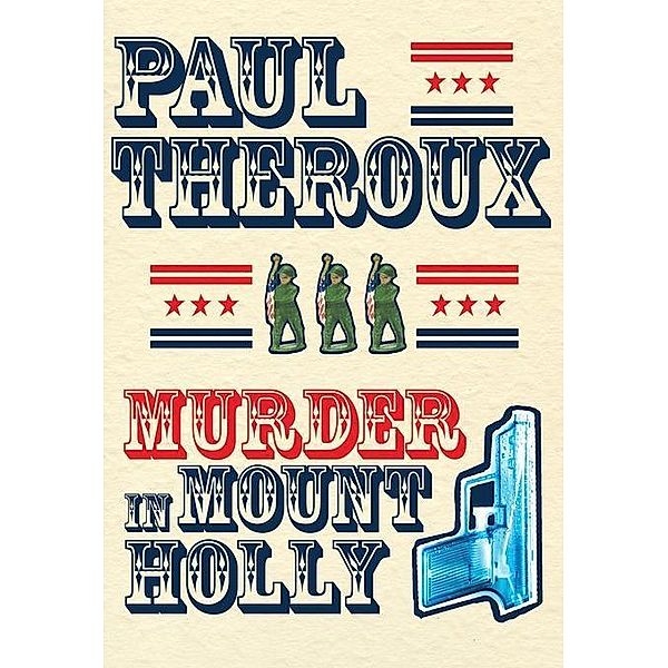 Murder in Mount Holly, Paul Theroux