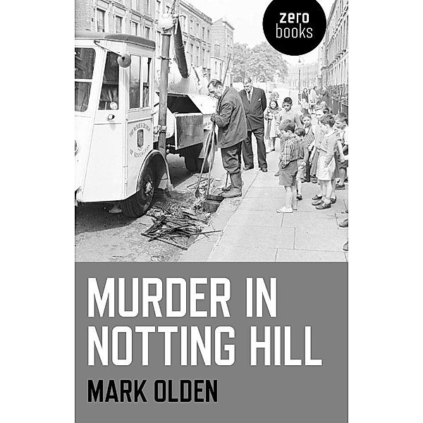 Murder in Notting Hill, Mark Olden