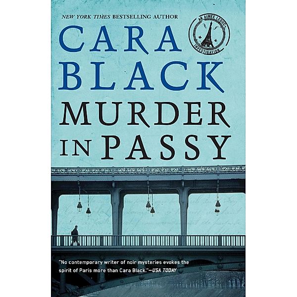 Murder in Passy / An Aimée Leduc Investigation Bd.11, Cara Black