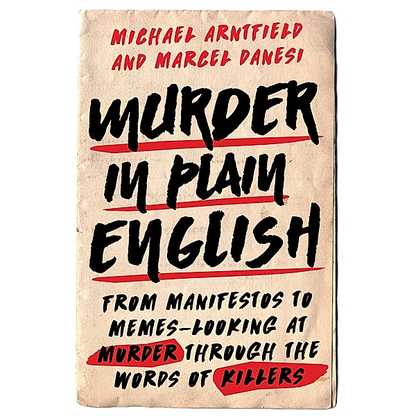 Murder in Plain English, Michael Arntfield, Marcel Danesi