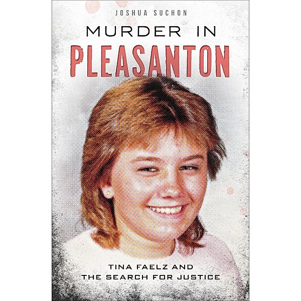 Murder in Pleasanton, Joshua Suchon