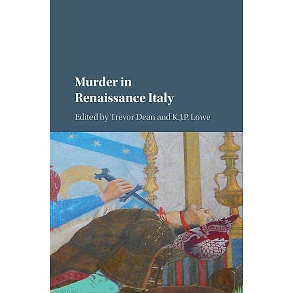 Murder in Renaissance Italy