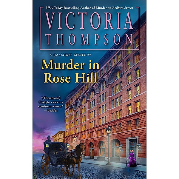 Murder in Rose Hill / A Gaslight Mystery Bd.27, Victoria Thompson