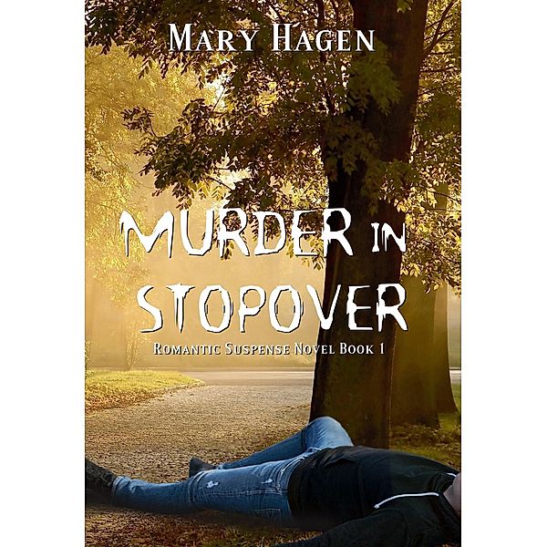 Murder in Stopover / Murder in Stopover, Mary Hagen