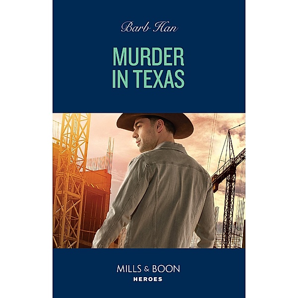 Murder In Texas / The Cowboys of Cider Creek Bd.6, Barb Han