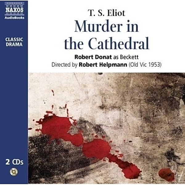 Murder in the Cathedral, 2 Audio-CDs, T.s. Eliot