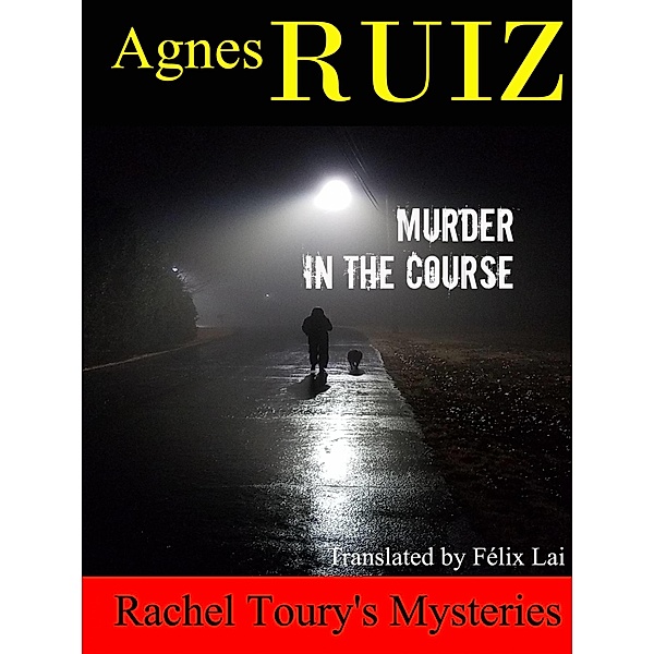 Murder In The Course / Babelcube Inc., Agnes Ruiz