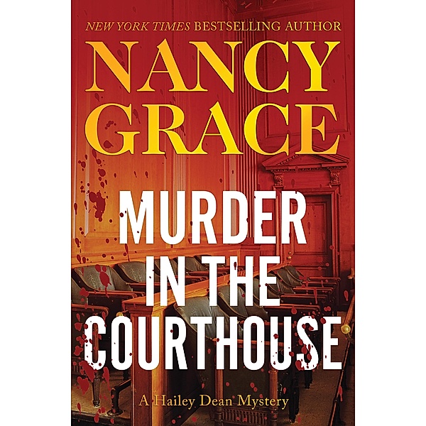 Murder in the Courthouse, Nancy Grace